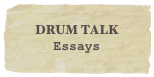 Drum Talk&#10;Essays&#13;