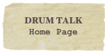 Drum Talk&#10;Home Page&#13;